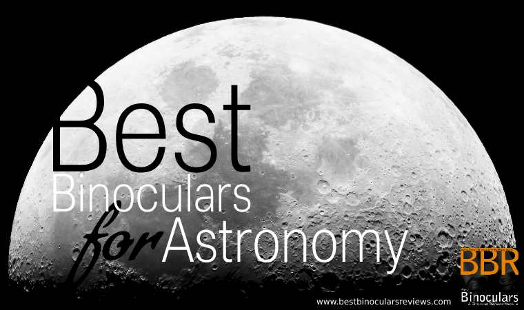 Best Binoculars for Astronomy