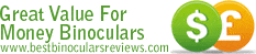 Rated as one of the best value for money binoculars by Best Binocular Reviews Rated as one of the best value for money binoculars by Best Binocular Reviews