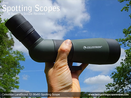 Hand Holding the Celestron LandScout 12-36x60 Spotting Scope