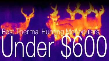 Best Thermal Monocular for Hunting under $600