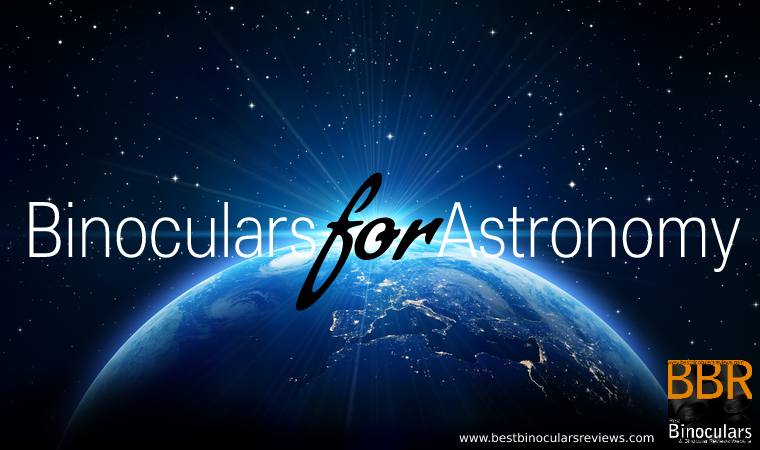 Best Binoculars for Astronomy