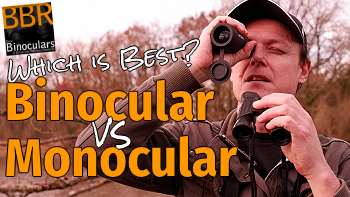 Monocular vs Binoculars for Birding, Hunting, Hiking, Sports & Travel
